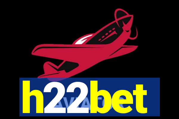 h22bet