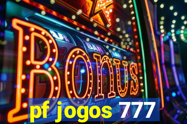 pf jogos 777