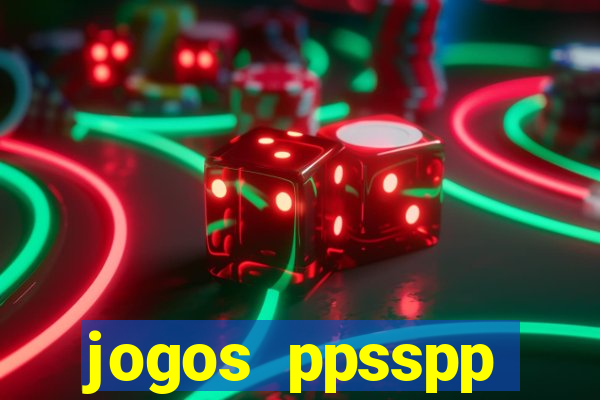 jogos ppsspp download android