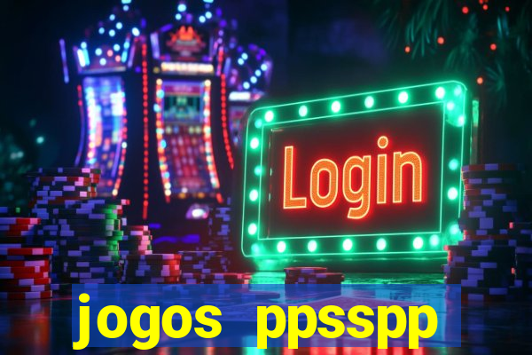 jogos ppsspp download android