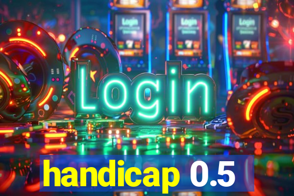 handicap 0.5