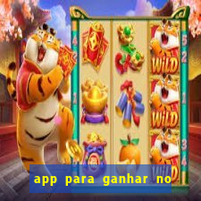 app para ganhar no jogo do tigre