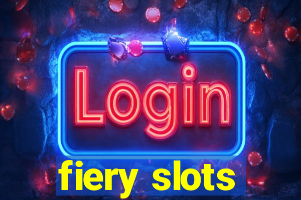 fiery slots