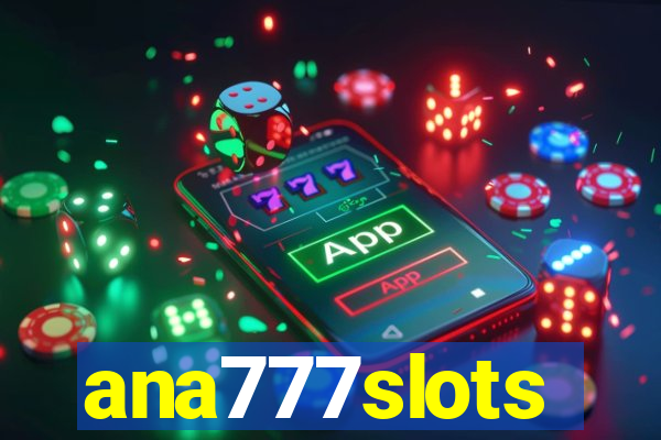 ana777slots