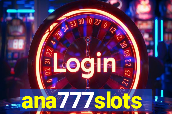 ana777slots