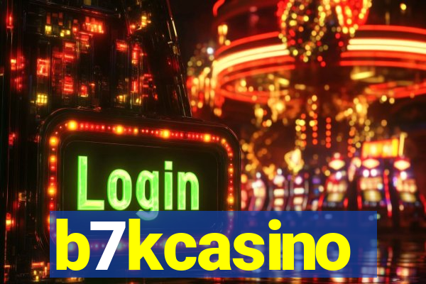 b7kcasino