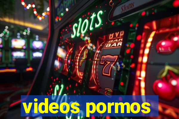 videos pormos