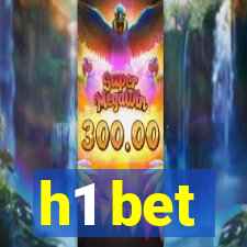 h1 bet