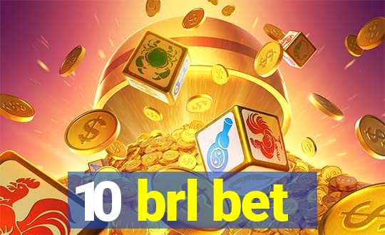 10 brl bet