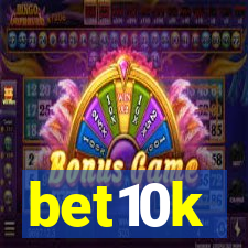 bet10k