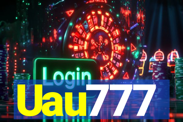 Uau777