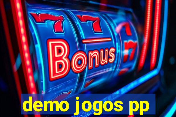 demo jogos pp