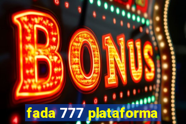 fada 777 plataforma