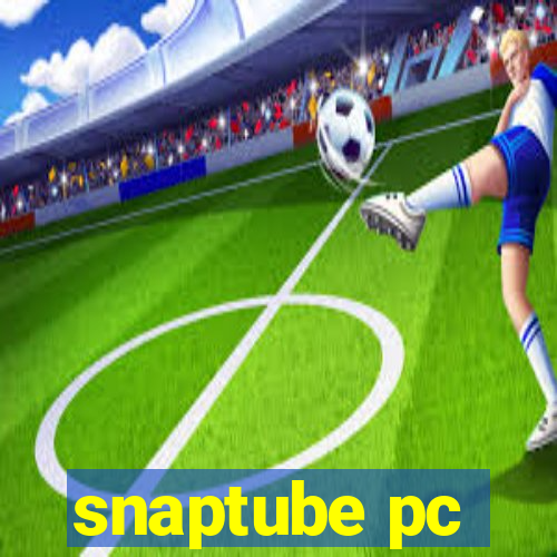 snaptube pc