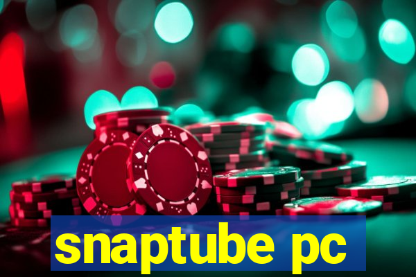 snaptube pc