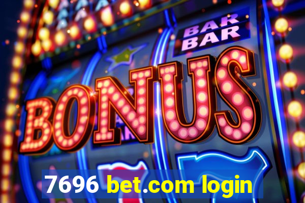 7696 bet.com login