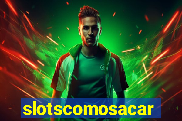 slotscomosacar