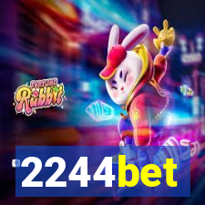 2244bet