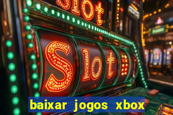 baixar jogos xbox 360 usando utorrent