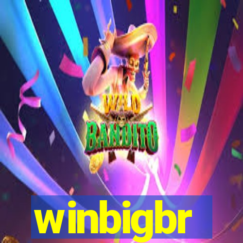 winbigbr