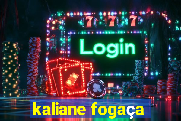 kaliane fogaça