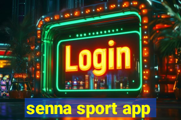 senna sport app