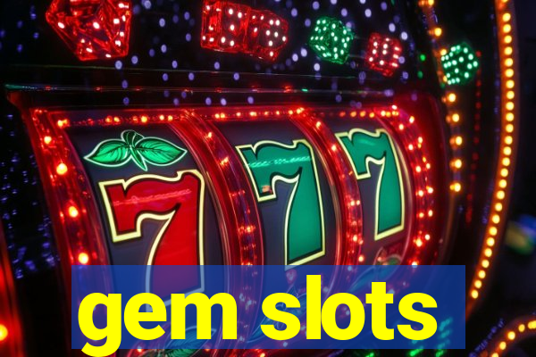 gem slots