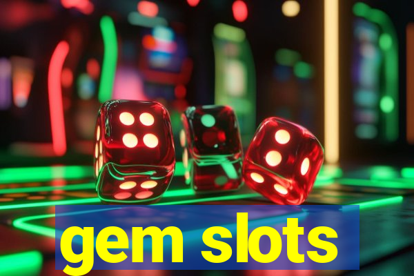 gem slots