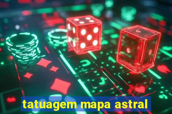 tatuagem mapa astral