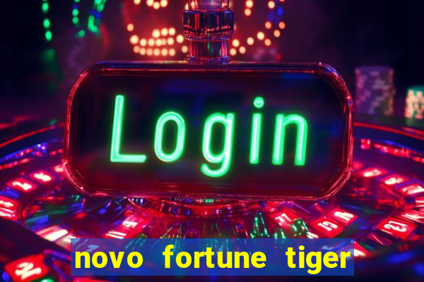 novo fortune tiger 2 demo