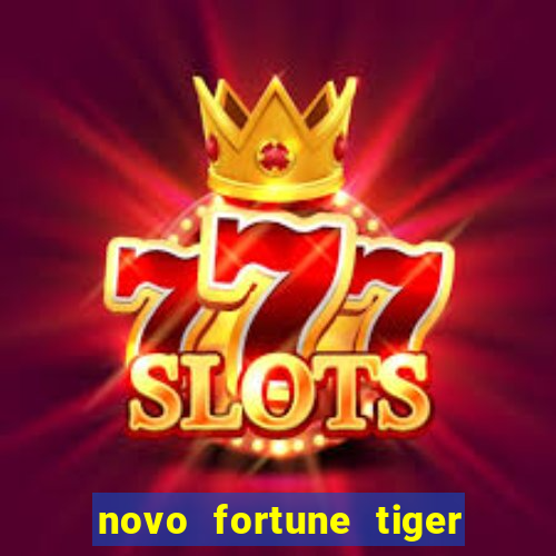 novo fortune tiger 2 demo