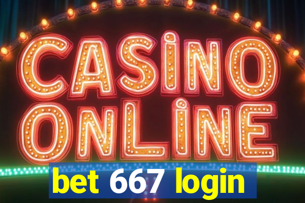 bet 667 login