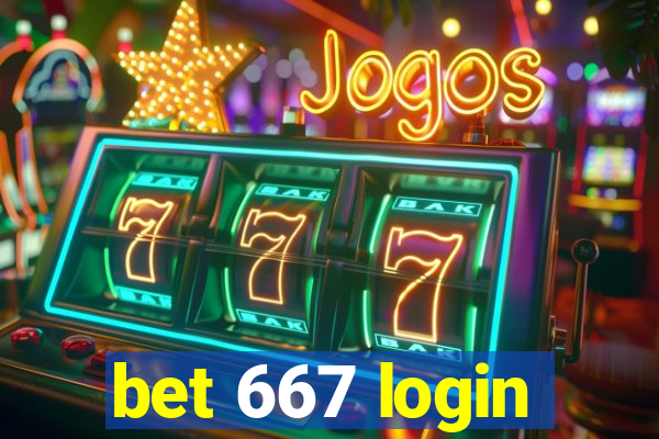 bet 667 login