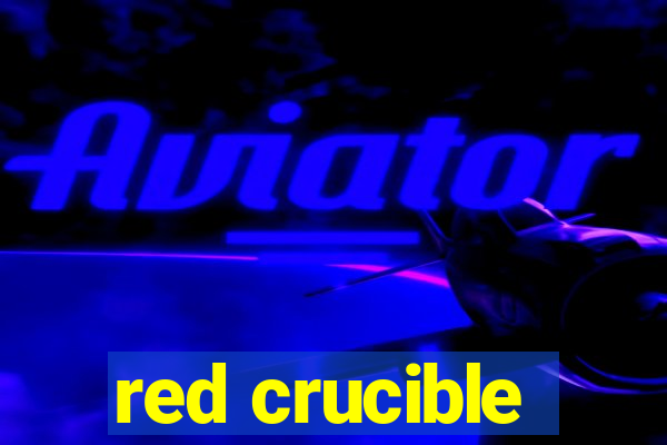 red crucible