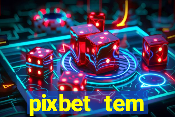 pixbet tem pagamento antecipado