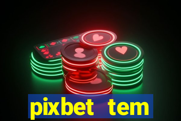 pixbet tem pagamento antecipado