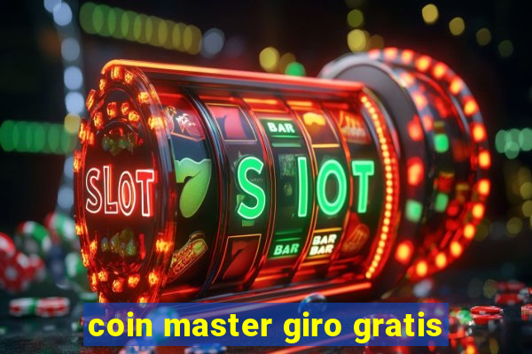 coin master giro gratis