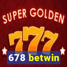 678 betwin