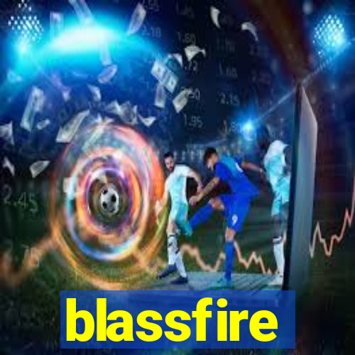 blassfire