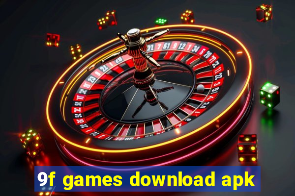 9f games download apk