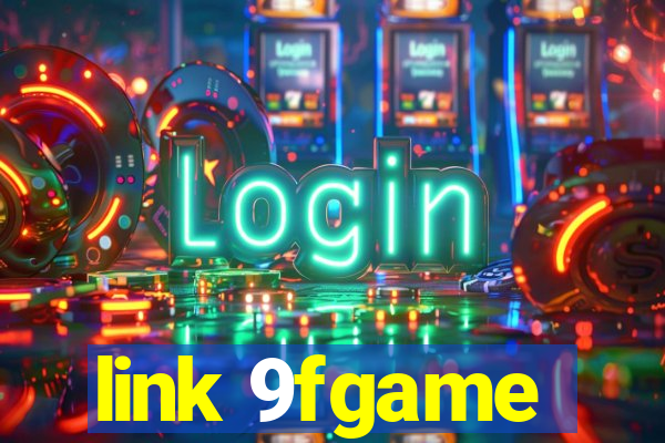 link 9fgame