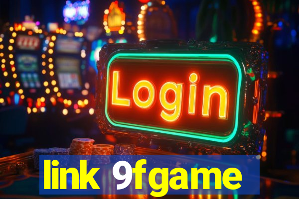 link 9fgame