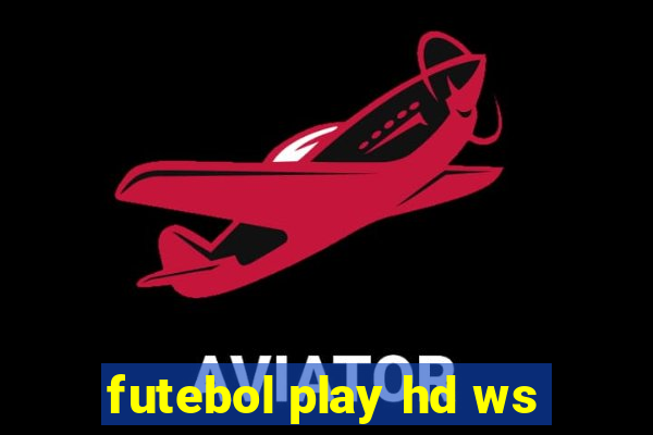 futebol play hd ws