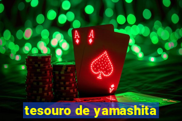 tesouro de yamashita