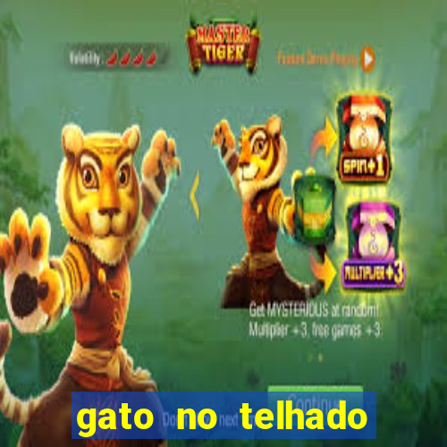 gato no telhado significado espiritual