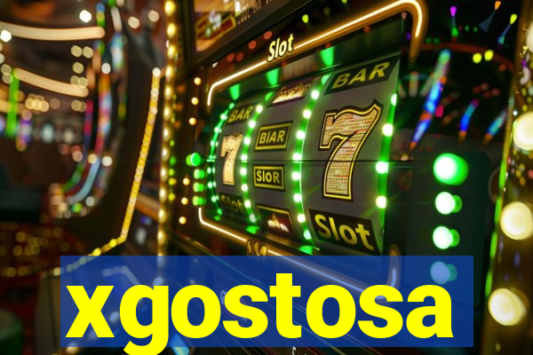 xgostosa