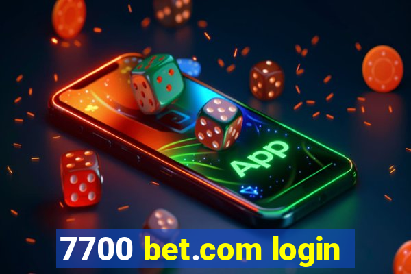 7700 bet.com login