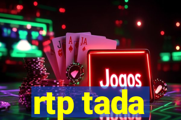 rtp tada