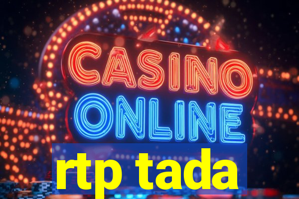 rtp tada