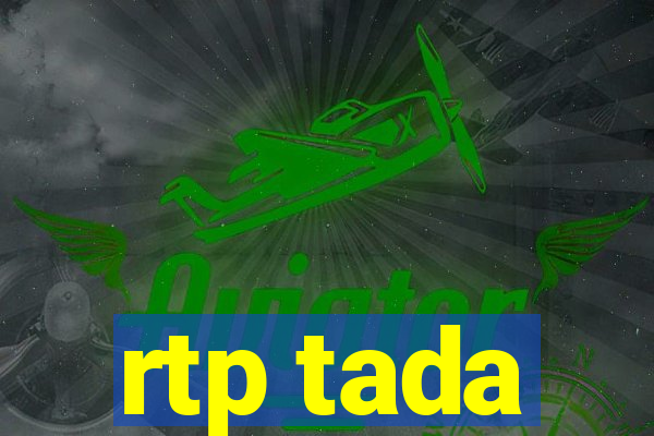 rtp tada